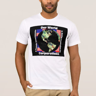 Unternehmensverbrechen und Pseudoregierung T-Shirt