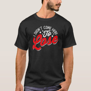 Unternehmer, den ich nicht hierher gekommen bin, u T-Shirt