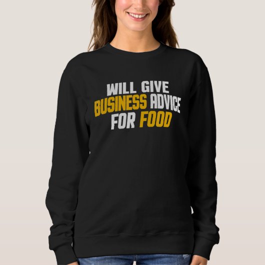 Unternehmer Lustig Wird Geschäftstipps Geben Für Sweatshirt (Vorderseite)