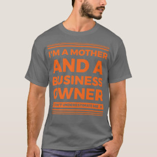 Unternehmermotivation Kleinunternehmen Eigentümer T-Shirt