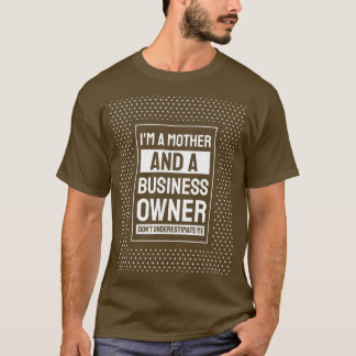 Unternehmermotivation Kleinunternehmen Eigentümer  T-Shirt