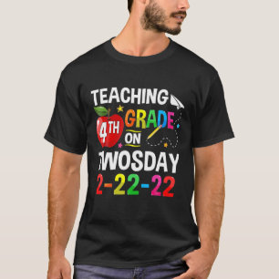 Unterricht 4. Klasse am 2/22/22 Funny 2022 T T-Shirt