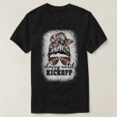 Unterricht bis Kickoff American Football Ga T-Shirt (Design vorne)