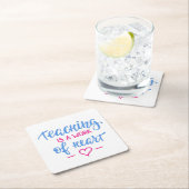 Unterricht ist eine Arbeit des Herzens Rechteckiger Pappuntersetzer (Vor Ort)