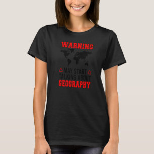 Unterricht über Geographieunterricht T-Shirt