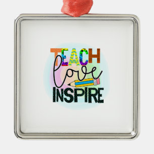 Unterrichten der Liebe Inspiriere Lehrer Ornament Aus Metall