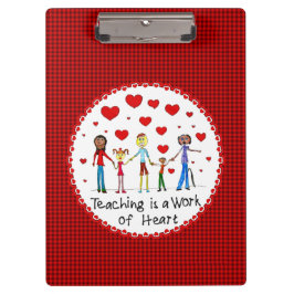 Unterrichten ist ein Werk des Herzens Klemmbrett