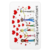 Unterrichten ist ein Werk des Herzens Magnet (Vertikal)