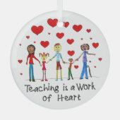 Unterrichten ist ein Werk des Herzens Ornament Aus Glas (Vorderseite)