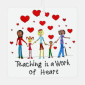 Unterrichten ist ein Werk des Herzens Ornament Aus Metall (Vorderseite)