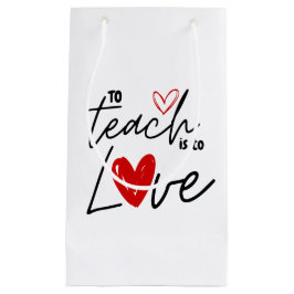 Unterrichten ist Liebe Lehrer Wertschätzung Gesche Kleine Geschenktüte