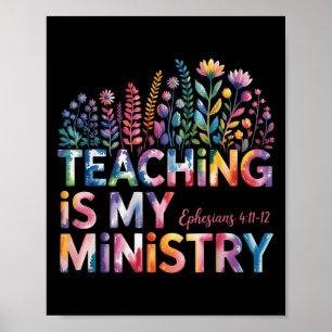 Unterrichten ist mein Ministerium Christlich Lehre Poster