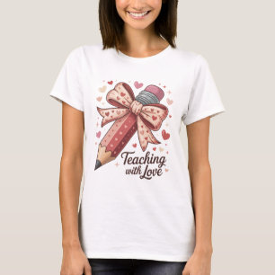 Unterrichten mit Liebe Rosa Bleistift Kokette Schl T-Shirt