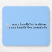 Unterrichten Sie einen Mann zu fischen Mousepad (Vorne)