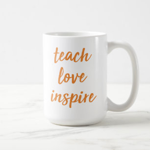Unterrichten Sie Liebe inspirieren   Inspirational Kaffeetasse