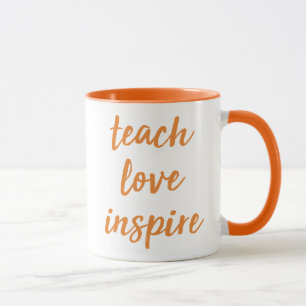 Unterrichten Sie Liebe inspirieren Inspirational Tasse