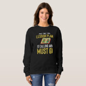 Unterrichtsplan Lehrer Vorschule Planer Schule 2 Sweatshirt (Vorne ganz)