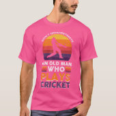 Unterschätze keinen alten Mann, der Cricket spielt T-Shirt (Vorderseite)