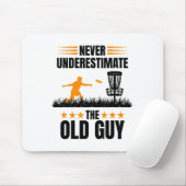 Unterschätze nie den alten Mann Disc Golf Mousepad (Mit Mouse)