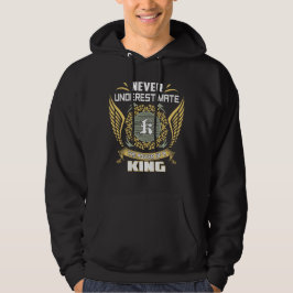 Unterschätze nie die Macht eines Königs Hoodie