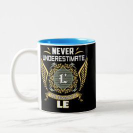 Unterschätze nie die Macht eines Le Zweifarbige Tasse