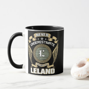 UNTERSCHÄTZE NIE DIE MACHT EINES LELAND TASSE