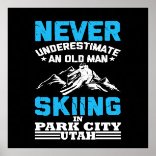 Unterschätze nie einen alten Mann beim Skifahren i Poster
