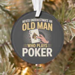 Unterschätze niemals alte Pokerkarte Ornament