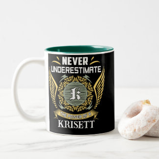 Unterschätze niemals die Macht einer Krisett Zweifarbige Tasse