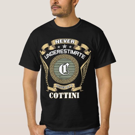 Unterschätze niemals die Macht eines COTTINI T-Shirt (Vorderseite)
