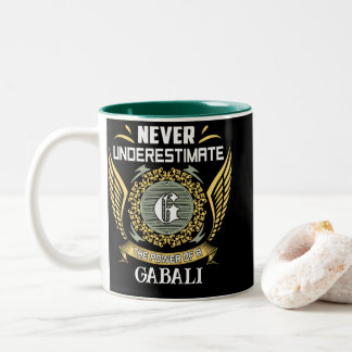 Unterschätze niemals die Macht eines Gabali Zweifarbige Tasse