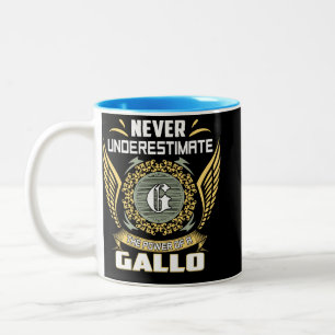 Unterschätze niemals die Macht eines Gallo Zweifarbige Tasse