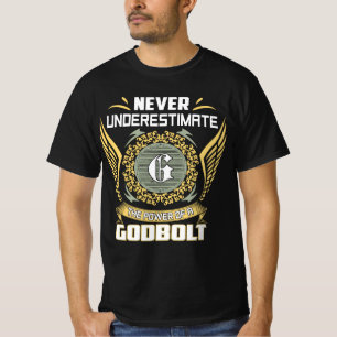 Unterschätze niemals die Macht eines Godbolt T-Shirt
