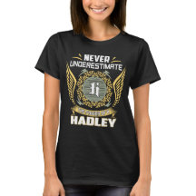 Unterschätze niemals die Macht eines Hadley
