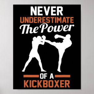 Unterschätze niemals die Macht eines Kickboxens  Poster