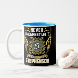 Unterschätze niemals die Macht eines Stephenson Zweifarbige Tasse