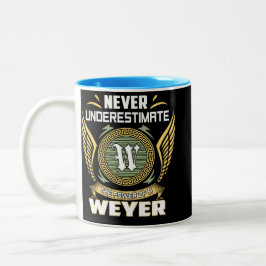 Unterschätze niemals die Macht eines Weyer Zweifarbige Tasse
