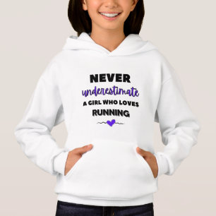 Unterschätze niemals ein Mädchen, das Liebe läu Hoodie