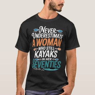 Unterschätze niemals eine Frau, die noch mit über T-Shirt