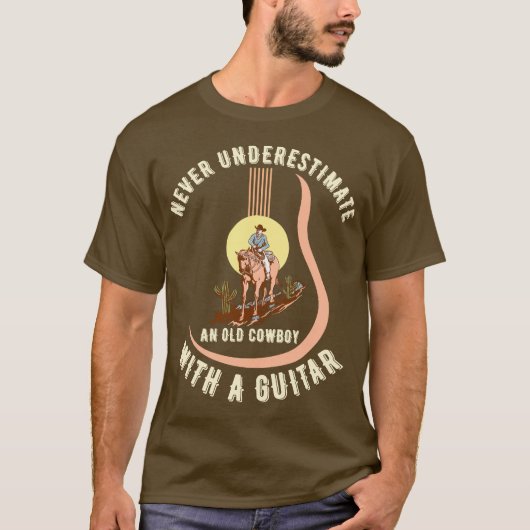 Unterschätze niemals einen alten Cowboy mit Gitarr T-Shirt (Vorderseite)
