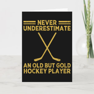Unterschätze niemals einen alten Hockeyspieler Eis Karte