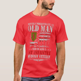 Unterschätze niemals einen alten Mann 1. Infanteri T-Shirt