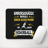 Unterschätze niemals einen alten Mann _ Badminton Mousepad (Mit Mouse)