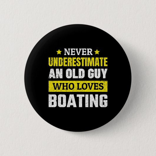 Unterschätze niemals einen alten Mann, der Bootfah Button (Vorderseite)