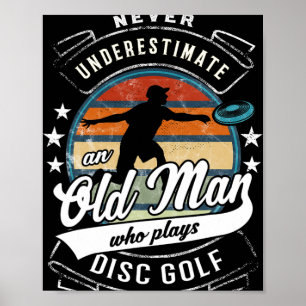 Unterschätze niemals einen alten Mann, der Disc-Go Poster