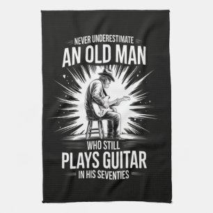 Unterschätze niemals einen alten Mann, der Gitarre Geschirrtuch
