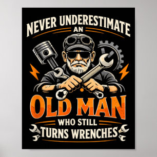 Unterschätze niemals einen alten Mann, der sich no Poster