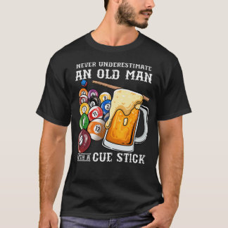 Unterschätze niemals einen alten Mann mit einem Qu T-Shirt