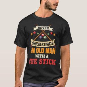 Unterschätze niemals einen alten Mann mit einem Qu T-Shirt