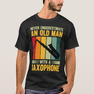 Unterschätze niemals einen alten Mann mit einem Sa T-Shirt